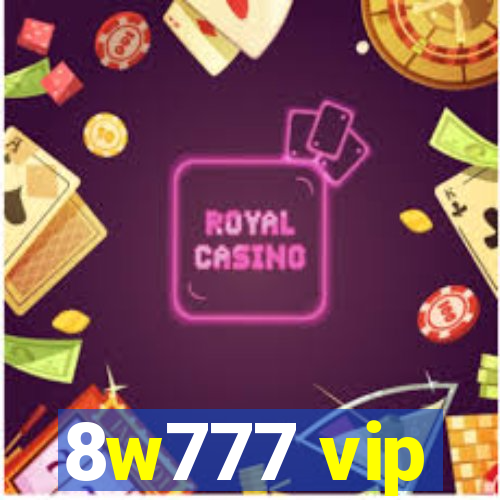 8w777 vip